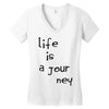 life is a journey Women's V-Neck T-Shirt