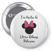 I'm Having a Little Disney Princess Pin-back button
