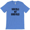 cute gender roles T-Shirt