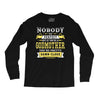 Nobody Is Perfect But If You Are A Godmother You Are Pretty Damn Close Long Sleeve Shirts