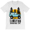 limited adventure life T-Shirt