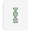 it's in my dna Mousepad