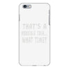 thats horrible idea what time iPhone 6/6s Plus Case