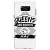 Queens Are Born In May Samsung Galaxy S8