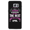 All Women Created Equal But The Best Born In April Samsung Galaxy S7