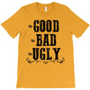 The Bad Ugly Good T-Shirt