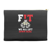 we all lift down here Accessory Pouches