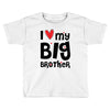 I Love My Big Brother Toddler T-shirt