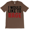 I WOULD LIKE TO RAGE T-Shirt