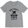 This Is What A Bad Ass Pops Looks Like V-Neck Tee