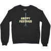 happy festivus Crewneck Sweatshirt