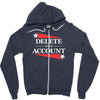 delete your account Zipper Hoodie