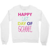 happy laft day of school Crewneck Sweatshirt