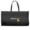 Daddy to Bee Baby Boy Weekender Totes