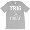 trig or treat1 T-Shirt
