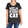 Being an adult is hard I'd rather be a cat Ladies Curvy T-Shirt