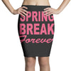 spring break forever Pencil Skirts