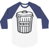 white trash 3/4 Sleeve Shirt