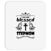 I Am One Blessed Stepmom Mousepad