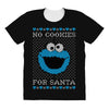 no cookies for santa All Over Women's T-shirt