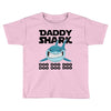 Daddy Shark Doo Doo Doo Toddler T-shirt