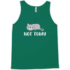 Cat Says Not Today Tank Top