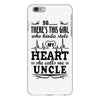 There's This Girl Who Stole My Heart She Calls Me Uncle iPhone 6 Plus/6s Plus Case