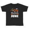 Halloween Kings Are Born In June Toddler T-shirt