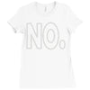 no Ladies Fitted T-Shirt