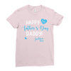 Happy First Father's Day Daddy Ladies Fitted T-Shirt