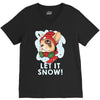let it snow V-Neck Tee