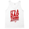 dad thing Tank Top