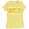 born to dive forced to work Ladies Fitted T-Shirt