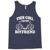 This Girl Loves her Boyfriend Tank Top
