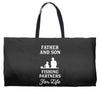 Father and Son Fishing Partners For Life Weekender Totes