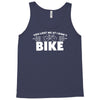 i lost you at i don't bike Tank Top
