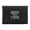 fucket list Accessory Pouches