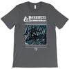 darkness and demogorgons T-Shirt