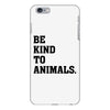 Be Kind To Animals iPhone 6 Plus/6s Plus Case
