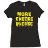 more cheese please Ladies Fitted T-Shirt