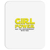Girl Power May The Empowerment With You Mousepad