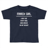 March Girl Toddler T-shirt
