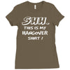 this is my hangover Ladies Fitted T-Shirt