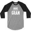 Only The Best Moms Get Promoted To Gran 3/4 Sleeve Shirt