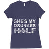 she's my drunker helf Ladies Fitted T-Shirt