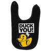 duck you Baby Bibs