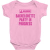 Warning Bachelor Party in Progress Baby Onesie