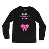 Best Present Ever Long Sleeve Shirts
