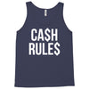 ca$h rule$ Tank Top