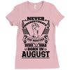 Never Underestimate Dog Rescuer Who Was Born August Ladies Fitted T-Shirt